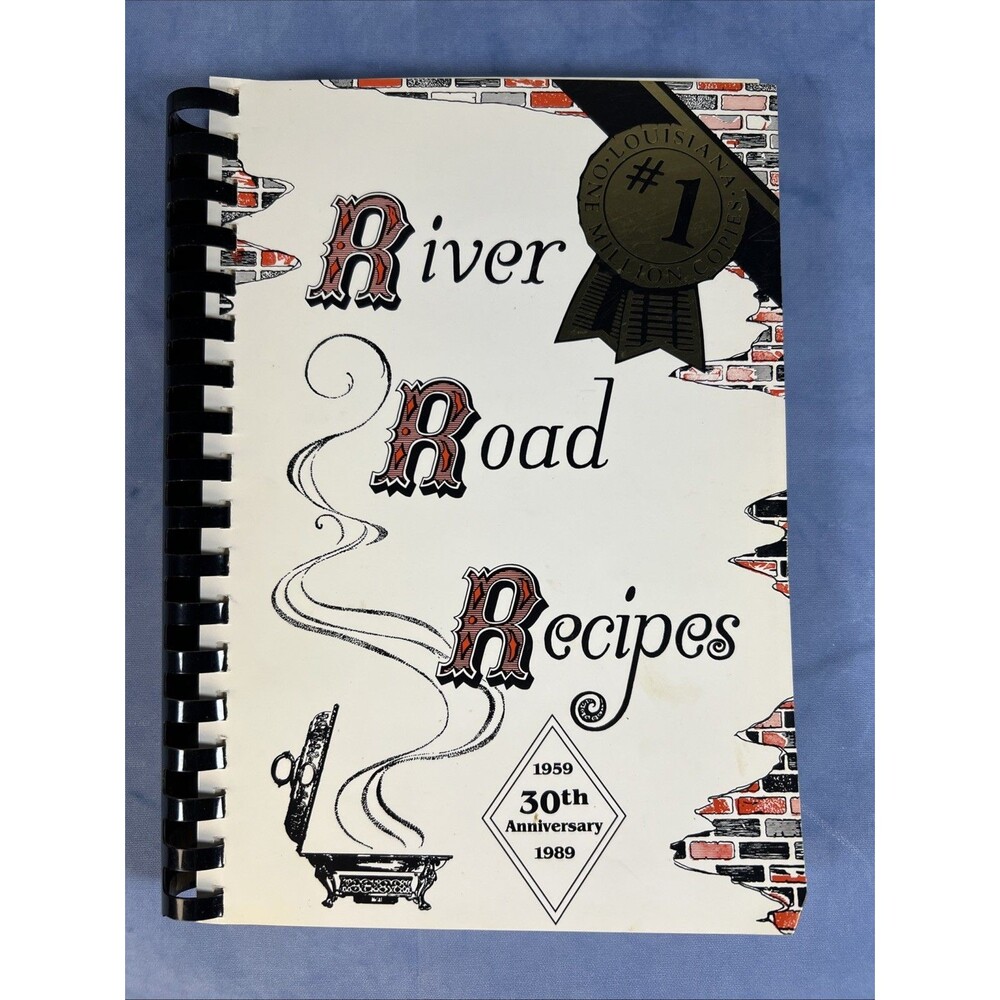 1981 River Road Recipes The Junior League of Baton Rouge, Louisiana Comb binding